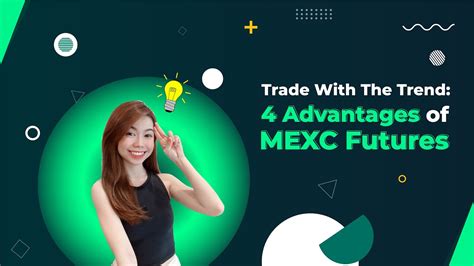 An In Depth Interpretation Of Mexc Perpetual Contracts Advantages