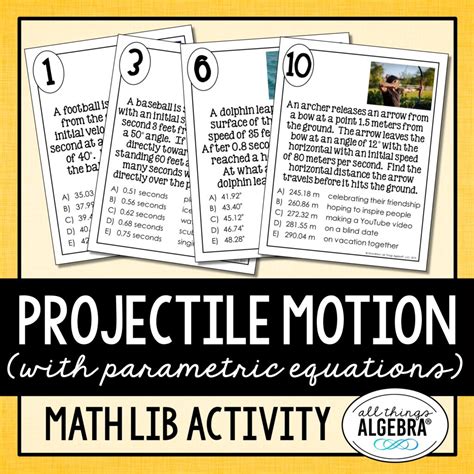 Projectile Motion With Parametric Equations Math Lib Activity All