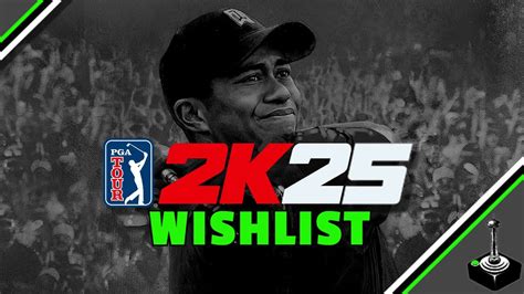 Seamount4Life's PGA Tour 2K25 Wishlist - YouTube