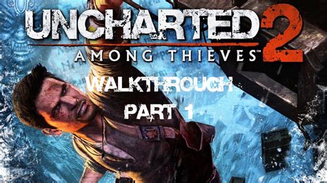 Uncharted 2 Among Thieves Remastered Walkthrough Part 1 Youtube