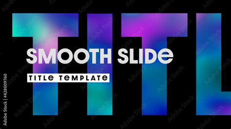 Smooth Slide Title Template Stock Template Adobe Stock