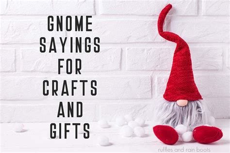 These are the Best Gnome Sayings and Puns for Crafts, Cards, and Gifts