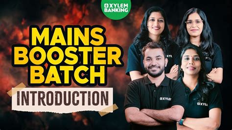 Mains Booster Batch Introduction Sbi Ibps Rbi Xylem Banking