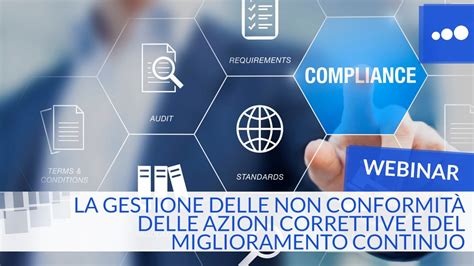 WEBINAR La gestione delle non conformità delle azioni correttive e