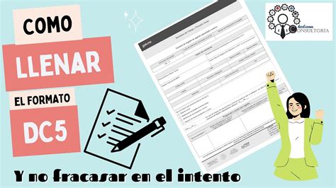 Cómo llenar el formato DC5 y no fracasar en el intento Gestiona C