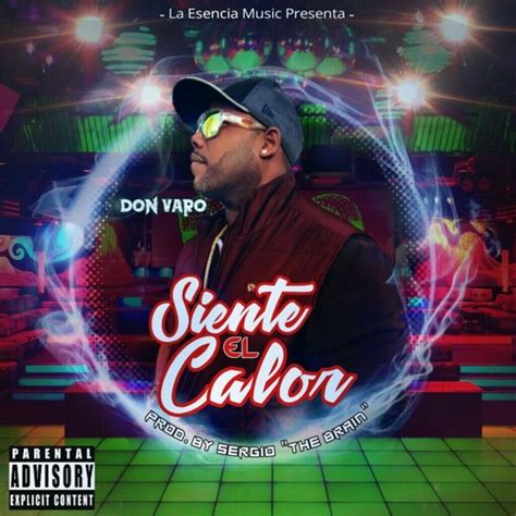 Stream Siente El Calor Prod By Sergio The Brain By Don Varo La