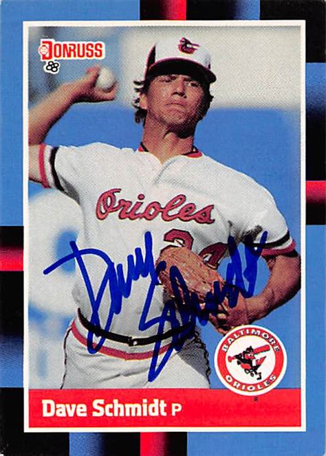 Dave Schmidt Autographed Baseball Card Baltimore Orioles Ft