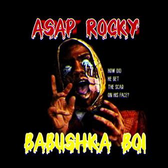 "Babushka Boi" Song by A$AP Rocky | Music Charts Archive