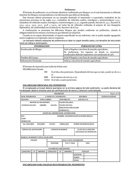 Pedimento Pedimento El formato de pedimento es un formato dinámico