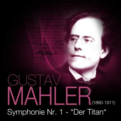 Amazon Gustav Mahler Symphonie Nr Der Titan Das Gro E