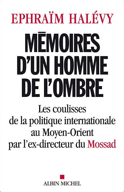 M Moires D Un Homme De L Ombre Les Coulisses De La Politique