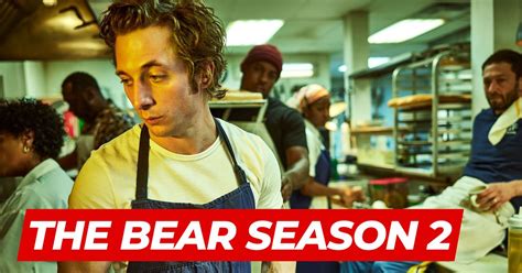 The Bear Season 2 Release Date: Here's What We Can Tell Fans So Far