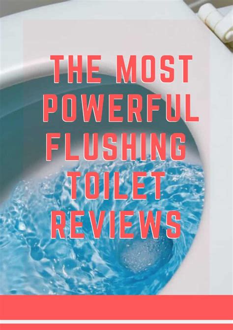 Best Flushing Toilet Reviews Most Powerful Picks In 2022