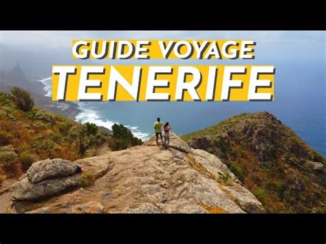 Tenerife Ultime Guide Voyage Top Activit S Incontournable Youtube