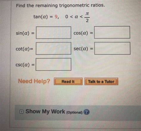 Solved Find The Remaining Trigonometric Ratios Tan A Chegg