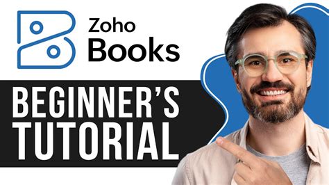 Zoho Books Tutorial For Beginners Updated Accounting Guide Step By