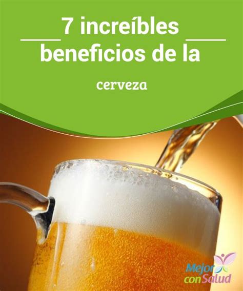 7 increíbles beneficios de la cerveza Cerveza Cerveza sin alcohol