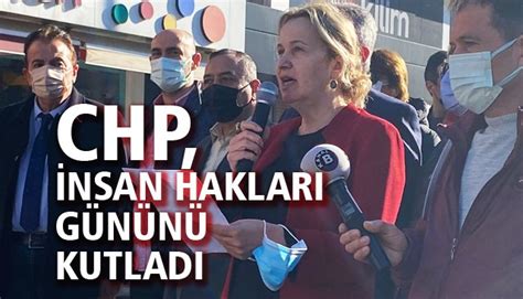 Chp Nsan Haklari G N N Kutladi Kdz Ere Li Demokrat Medya