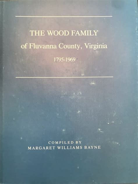 The Wood Family of Fluvanna County, Virginia – Fluvanna History