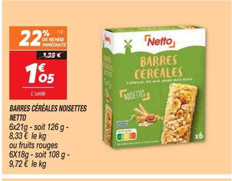 Promo Barres Céréales Noisettes Netto Chez Netto Icataloguefr