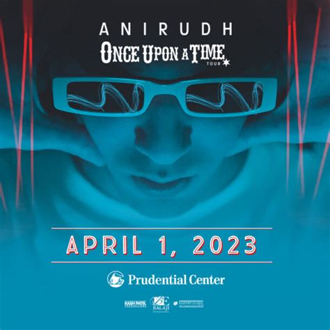 Anirudh | Once Upon A Time Tour | Prudential Center