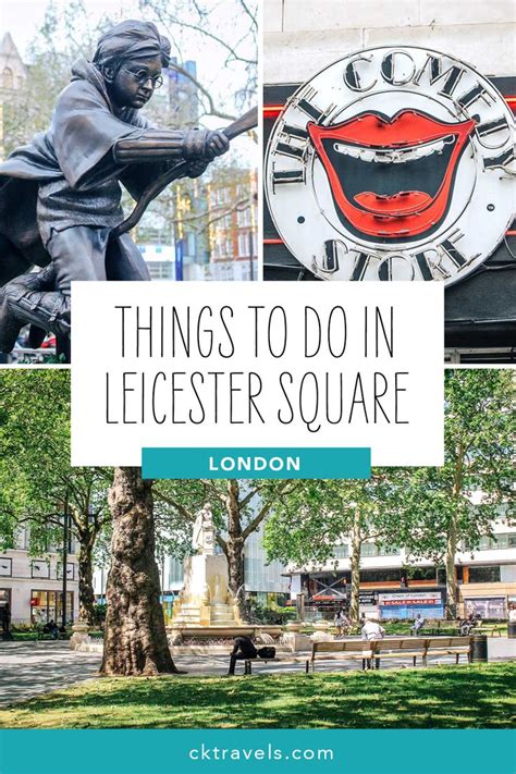 21 Best Things To Do In Leicester Square London CK Travels Visiting