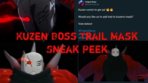 New Kuzen Boss Mask Trail Sneak Peek Project Ghoul Roblox YouTube