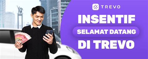 Insentif Selamat Datang Di TREVO TREVO Stories ID