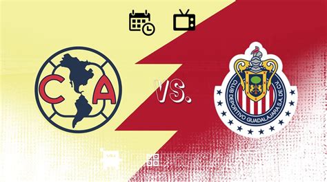 América Vs Guadalajara en vivo Cómo y en dónde ver Jornada 11 Liga