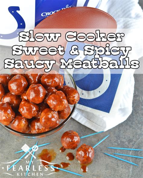 Slow Cooker Sweet & Spicy Saucy Meatballs - My Fearless Kitchen