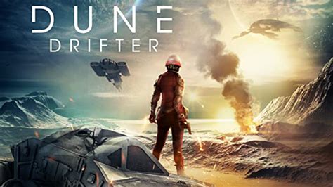 Dune Drifter 2021 Amazon Prime Video Flixable