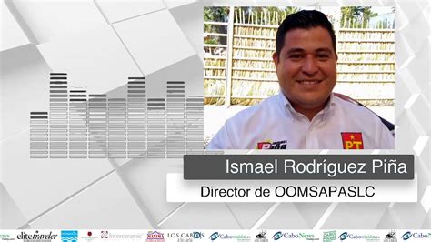 Entrevista En Video Con Ismael Rodr Guez Pi A Director De Oomsapas Lc