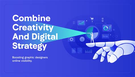 How to Combine Creativity and Digital Strategy: Boosting Graphic