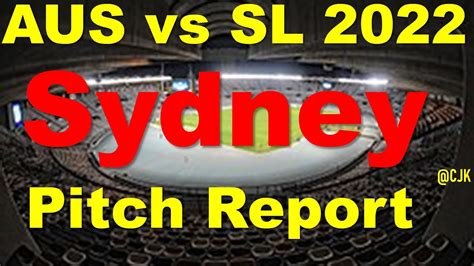 Sydney Pitch Report Sydney Cricket Ground Pitch Report Aus Vs Sl