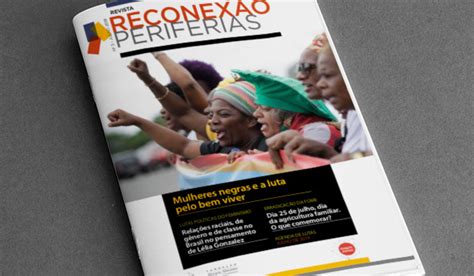 Mulheres Negras Pelo Bem Viver é Tema Da Nova Revista Reconexão