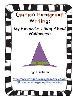 Free Halloween Opinion Paragraph Writing By Learning Laughing Leading