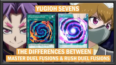 Yu Gi Oh Sevens Differences Between Rush And Master Duel Fusions Youtube