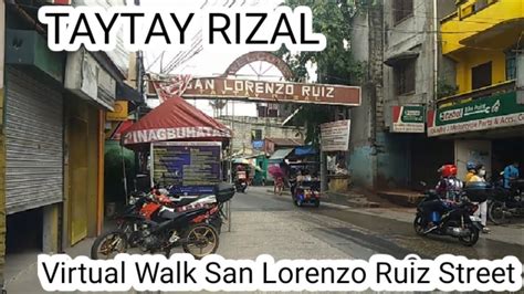 Virtual Walk San Lorenzo Ruiz Taytay Rizal Tour Youtube