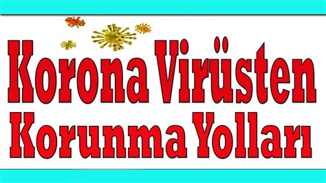 Korona Virüsten Nasıl Korunuruz Korona Virüsten Korunma Yolları YouTube