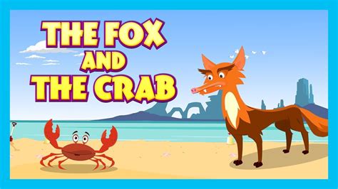 The Fox And The Crab Full Story Moral Story For Kids Animated