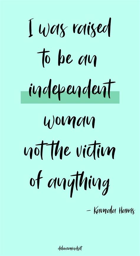 Quotes About Being Independent Woman Shortquotes Cc