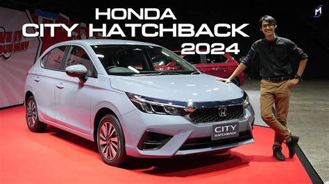 New Honda City Hatchback Turbo 2024 มาแลว ขาย 3 รน ราคาเพมแค