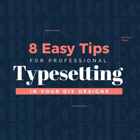 8 Easy tips for Professional Typesetting in your DIY Designs