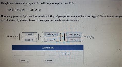 Solved Phosphorus Reacts With Oxygen To Form Diphosphorus Chegg