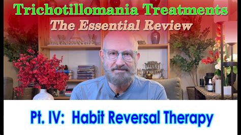 Trichotillomania Treatments The Essential Review Pt Iv Habit