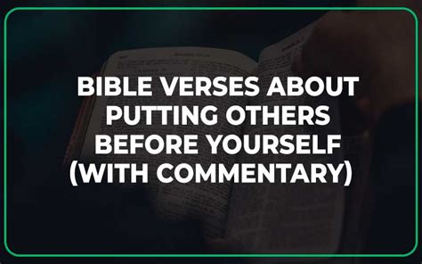 25 Bible Verses About Putting Others Before Yourself With Commentary Scripture Savvy