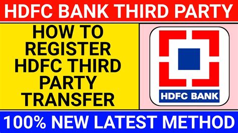 Hdfc Third Party Transfer Registration Online How To Register Hdfc