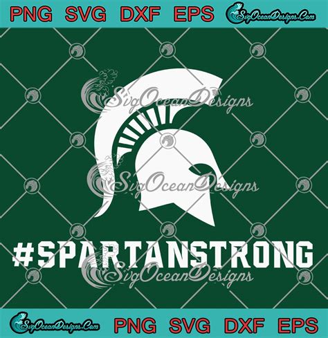 Spartan Strong MSU Spartans Football SVG Michigan State University SVG