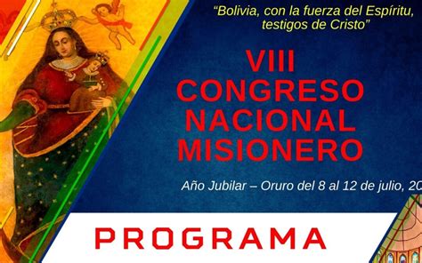 Programa Del VIII Congreso Nacional Misionero Bolivia Misionera