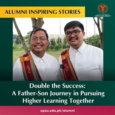 Double The Success A Father Son Journey In Pursuing Higher Learning